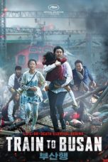 Download & Nonton Streaming Film Train to Busan (2016) Watch Online