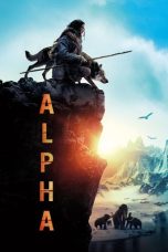 Download & Nonton Streaming Film Alpha (2018) HD Full Movie