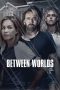 Download Film Between Worlds (2018) Subtitle Indonesia