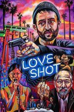 Download Film Love Shot (2019) Subtitle Indonesia