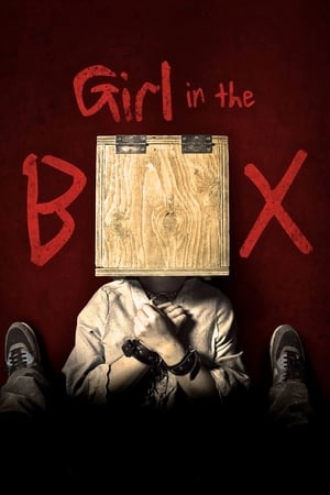 Nonton Streaming Film Girl in the box (2016) Sub Indo Full Movie