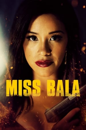 Nonton Streaming Film Miss Bala (2019) Sub Indo Full Movie