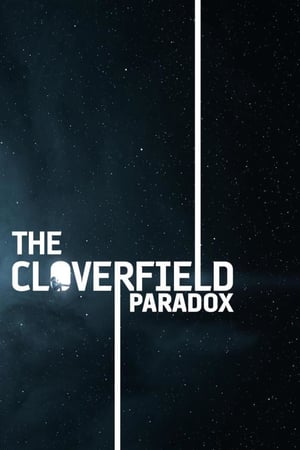 Download Film The Cloverfield Paradox (2018) Sub Indo HD Full Movie Bluray