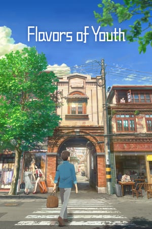 Download Flavors of Youth (2018) Full Movie