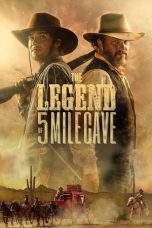 Download The Legend of 5 Mile Cave (2019) Full Movie