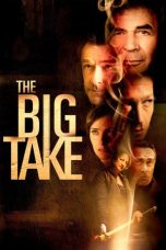 Download The Big Take (2018) Full Movie