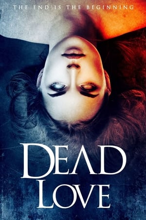 Download Dead Love (2018) Full Movie