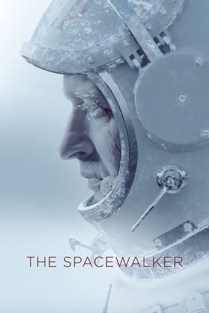 Download The Spacewalker (2017) Full Movie