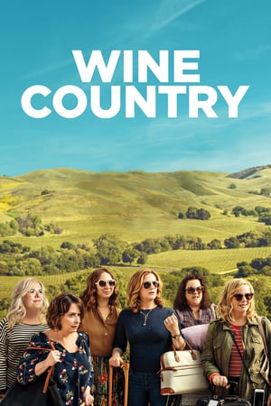 Download Wine Country (2019) Full Movie