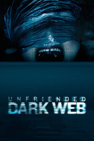 Download Unfriended Dark Web (2018) Full Movie