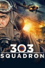 Download 303 Squadron (2018) Full Movie