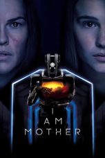 Download I Am Mother (2019) Full Movie