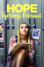 Download Hope Springs Eternal (2018) Full Movie