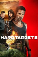 Download Hard Target 2 (2016) Full Movie