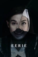 Download Film Eerie (2018) Subtitle Indonesia Full Movie