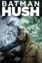 Nonton Streaming Download Film Batman: Hush (2019) Full Movie Gratis Sub Indo