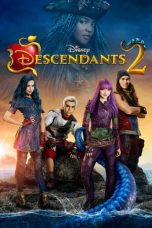 Nonton Streaming Download Film Descendants 2 (2017) Full Movie Gratis Sub Indo