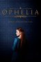 Nonton Streaming Download Film Ophelia (2019) Full Movie Gratis Sub Indo