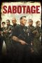 Nonton Streaming Download Film Sabotage (2014) Full Movie Gratis Sub Indo