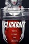 Nonton Streaming Download Film Clickbait (2019) Full Movie Gratis Sub Indo