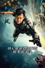 Nonton Streaming Download Film Bleeding Steel (2017) Full Movie Gratis Sub Indo