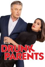 Nonton Streaming Download Film Drunk Parents (2019) Full Movie Gratis Sub Indo