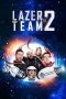 Nonton Streaming Download Film Lazer Team 2 (2018) Full Movie Sub Indo