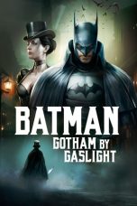 Nonton Streaming Download Film Batman Gotham by Gaslight (2018) Full Movie Sub Indo