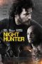 Nonton Streaming Download Film Night Hunter (2019) Full Movie Sub Indo