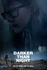 Download Darker Than Night (2018) Full Movie Sub Indo