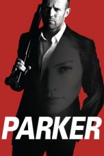 Nonton Streaming Download Film Parker (2013) Full Movie Sub Indo