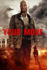 Nonton Streaming Download Film Your Move (2017) Full Movie Sub Indo