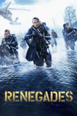 Nonton Streaming Download Film Renegades (2017) Full Movie Sub Indo