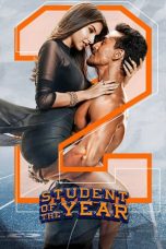 Nonton Streaming Download Film Student of the Year 2 (2019) Full Movie Sub Indo