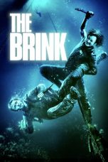 Nonton Streaming Download Film The Brink (2017) Full Movie Sub Indo