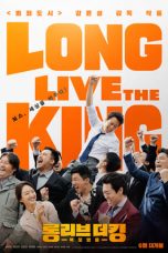 Download Long Live the King (2019) Full Movie Sub Indo