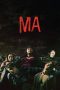 Nonton Streaming Download Film Ma (2019) Full Movie Sub Indo