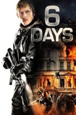 Download 6 Days (2017) Full Movie Sub Indo