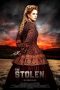 Nonton & Download Film The Stolen (2017) Full Movie Sub Indo