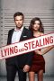 Nonton & Download Film Lying and Stealing (2019) Full Movie Sub Indo