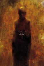 Nonton & Download Film Eli (2019) Full Movie Sub Indo