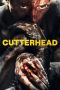 Nonton & Download Film Cutterhead (2018) Full Movie Sub Indo