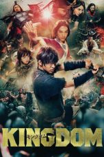 Nonton & Download Film Kingdom Live Action (2019) Full Movie Sub Indo