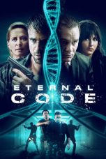 Nonton & Download Film Eternal Code (2019) Full Movie Sub Indo