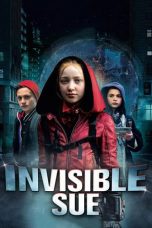 Nonton & Download Film Invisible Sue (2019) Full Movie Sub Indo