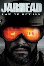 Nonton & Download Film Jarhead Law of Return (2019) Full Movie Sub Indo