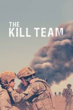 Nonton & Download Film The Kill Team (2019) Full Movie Sub Indo