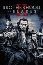 Nonton & Download Film Brotherhood of Blades 2 (2017) Full Movie Sub Indo