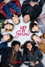 Nonton & Download Film Let It Snow (2019) Full Movie Sub Indo