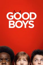 Nonton & Download Film Good Boys (2019) Full Movie Sub Indo